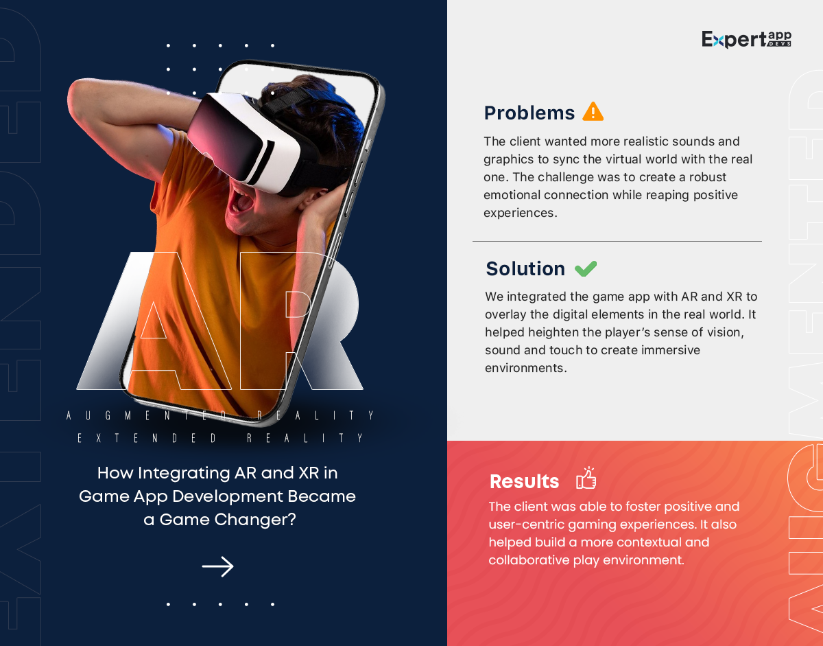 Case Study How Integrating AR and XR in Game App Development Became a Game Changer