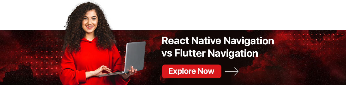 React Native Navigation vs Flutter Navigation