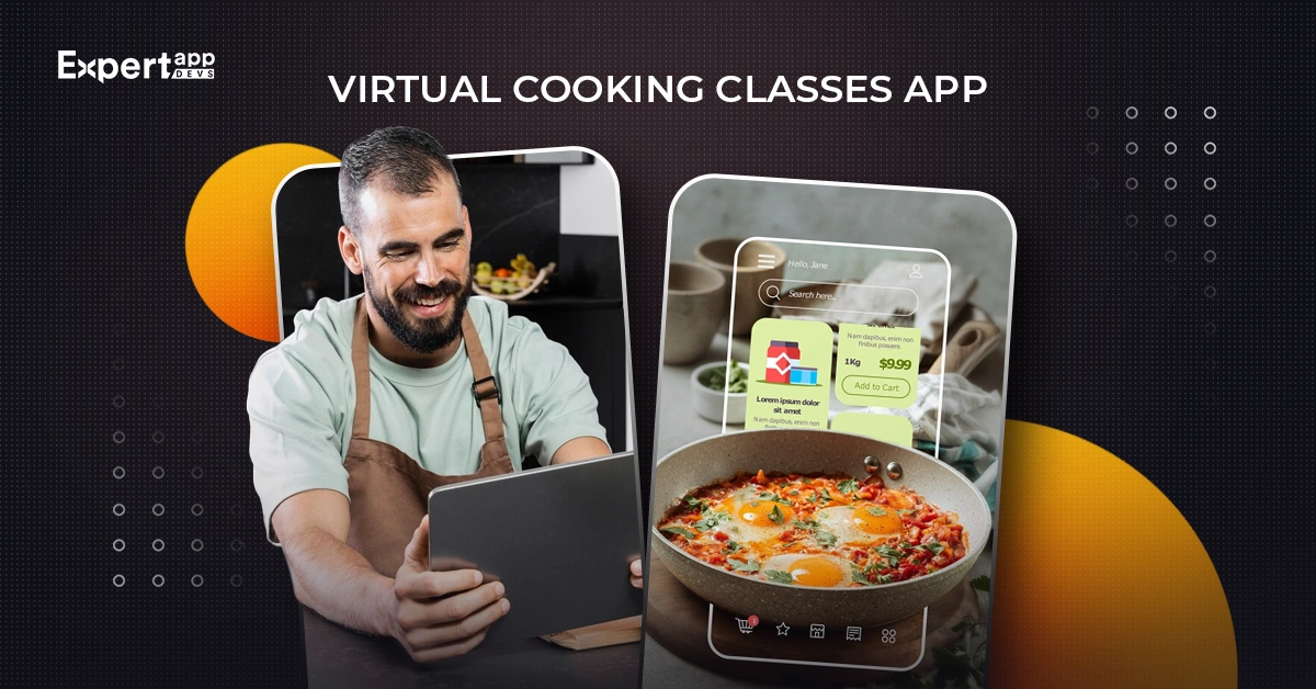 Virtual Cooking Classes App Development