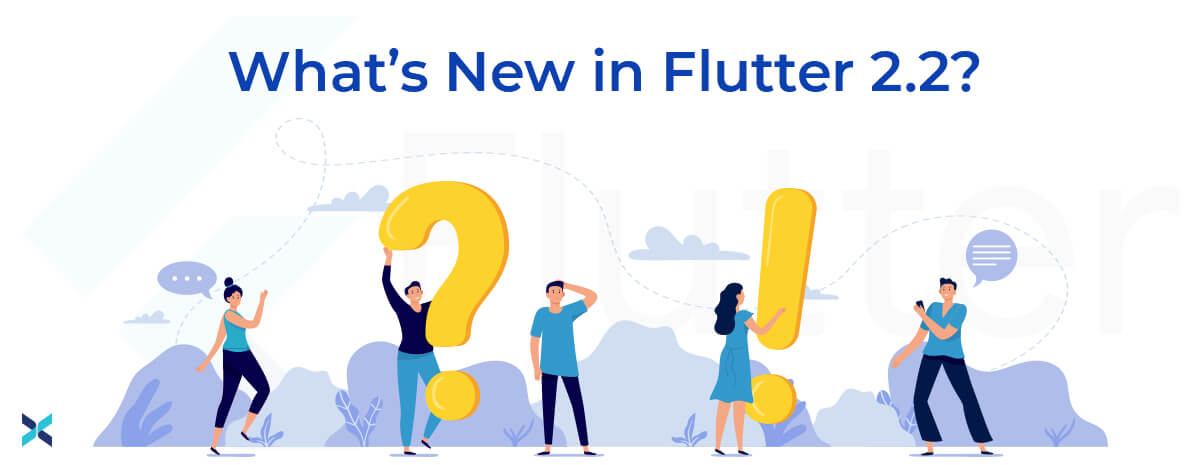 flutter 2-2 features flutter 2-2 features