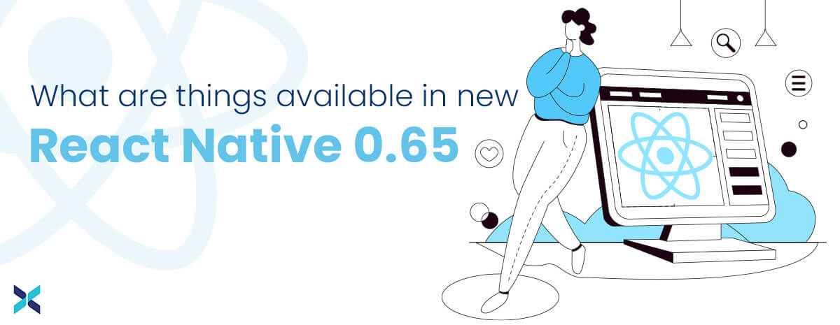 new-react-native-0-65 new react native 0.65