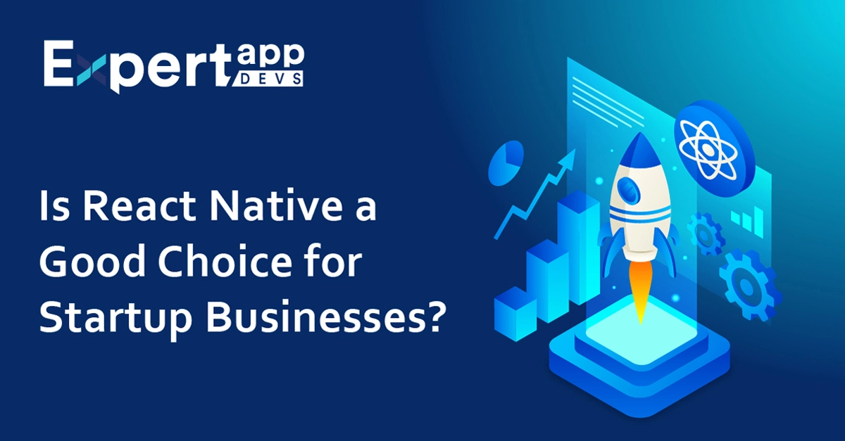 react native for startups businesses react native for startups businesses
