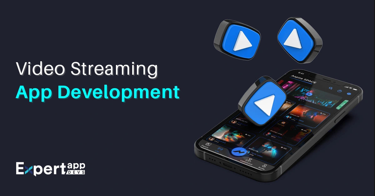 live video streaming app development