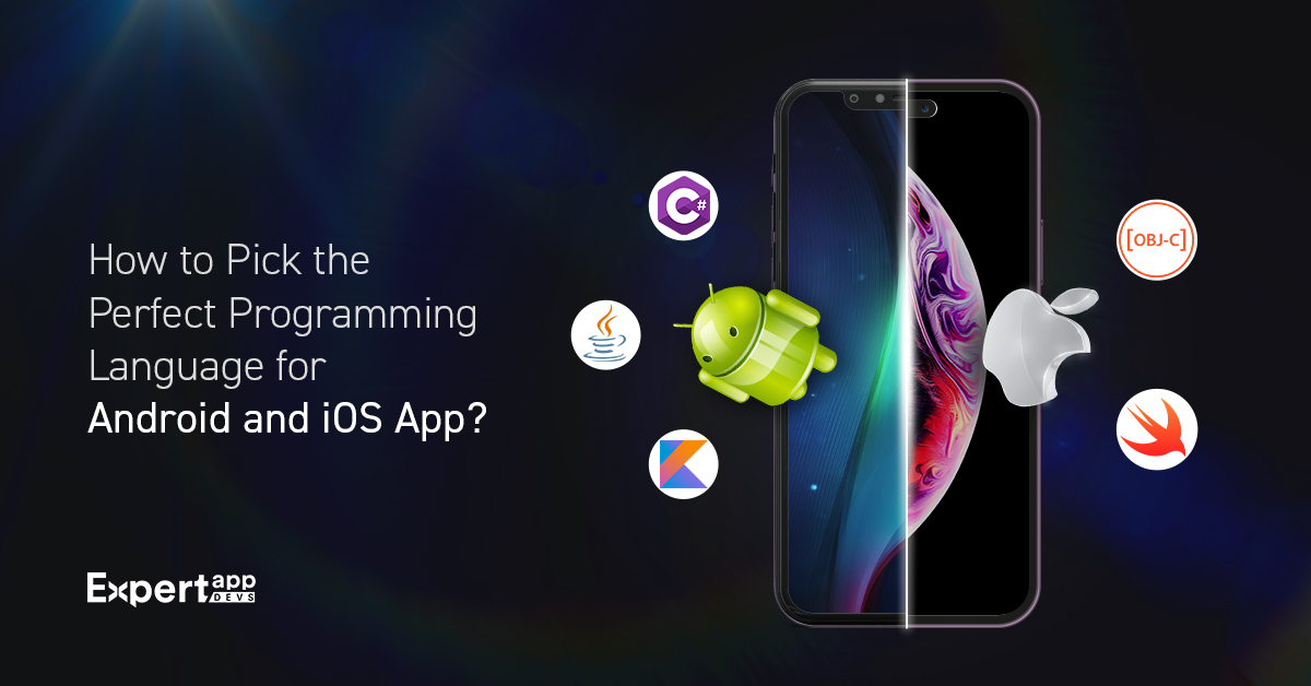 perfect programming language for android and ios app development