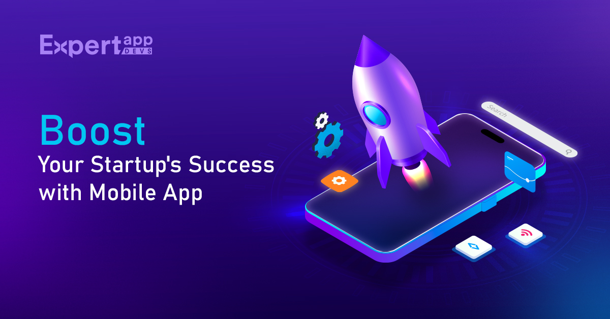 boost your startups success with mobile apps