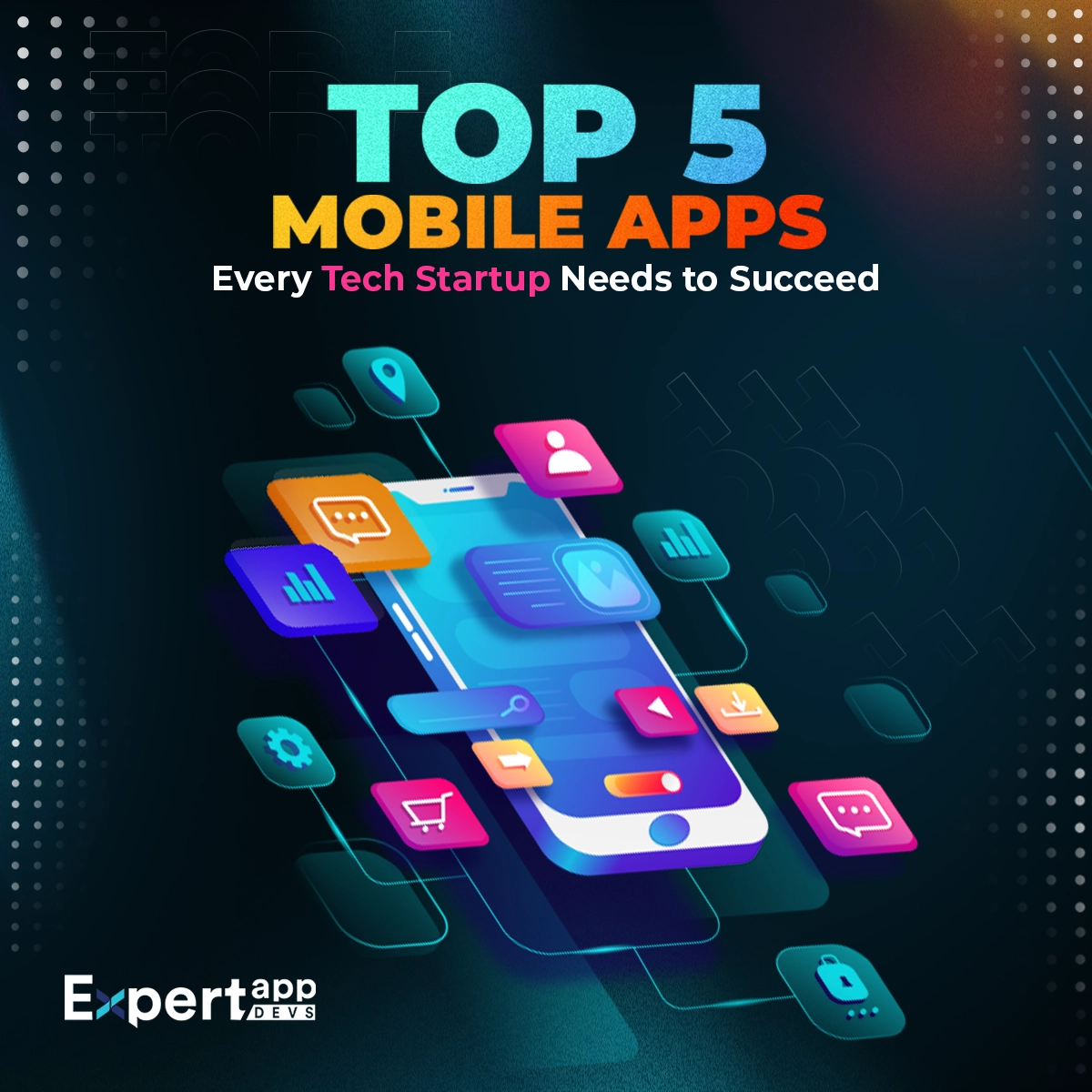 Top 5 Mobile Apps Every Tech Startup Needs to Succeed
