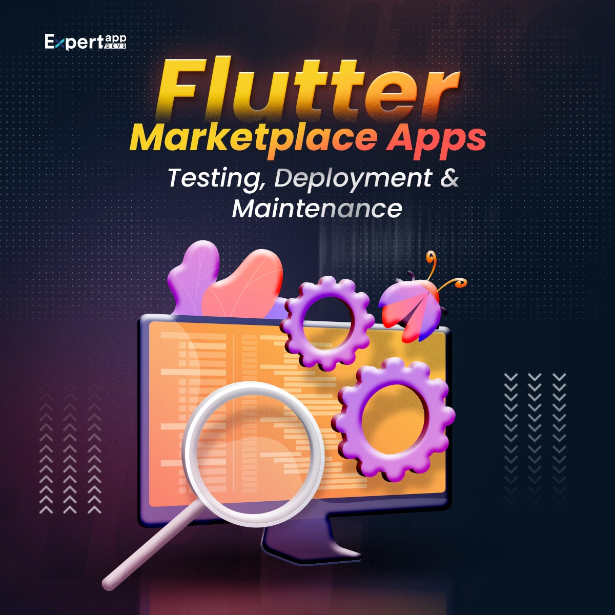 Flutter Marketplace Apps- Testing, Deployment and Maintenance