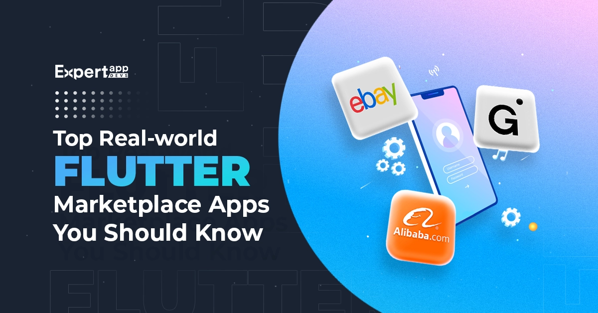 top real world flutter marketplace apps you should know
