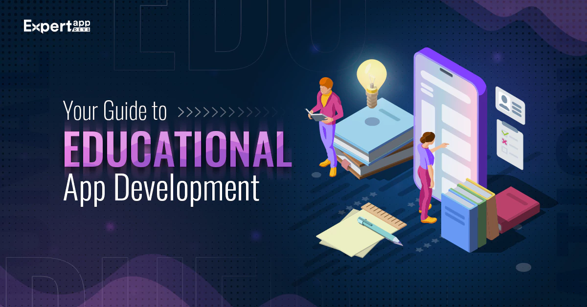 your guide to educational app development
