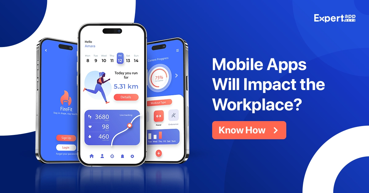 How Mobile App Will Impact the Workplace