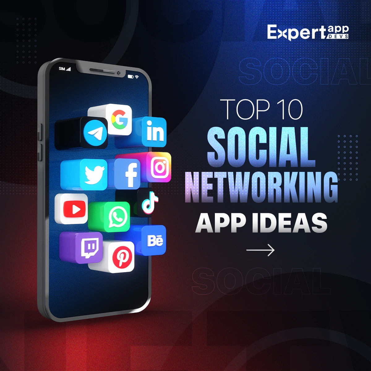 Top 10 Social Networking App Ideas