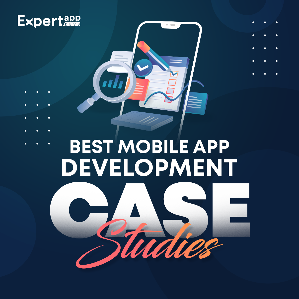 Mobile App Development Case Studies