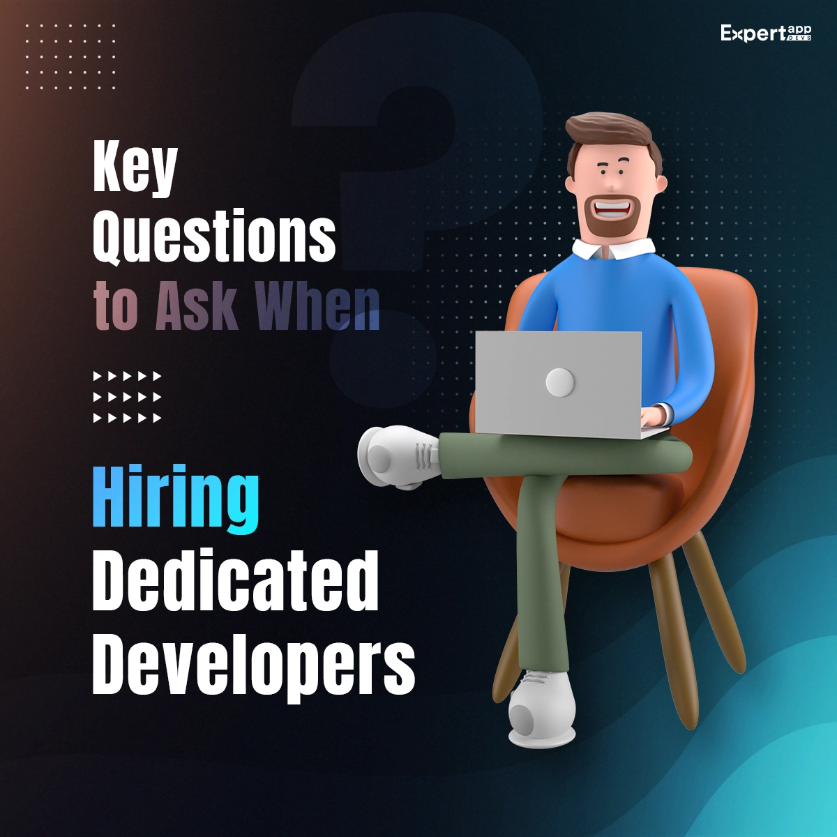 questions to ask when hire dedicated developers