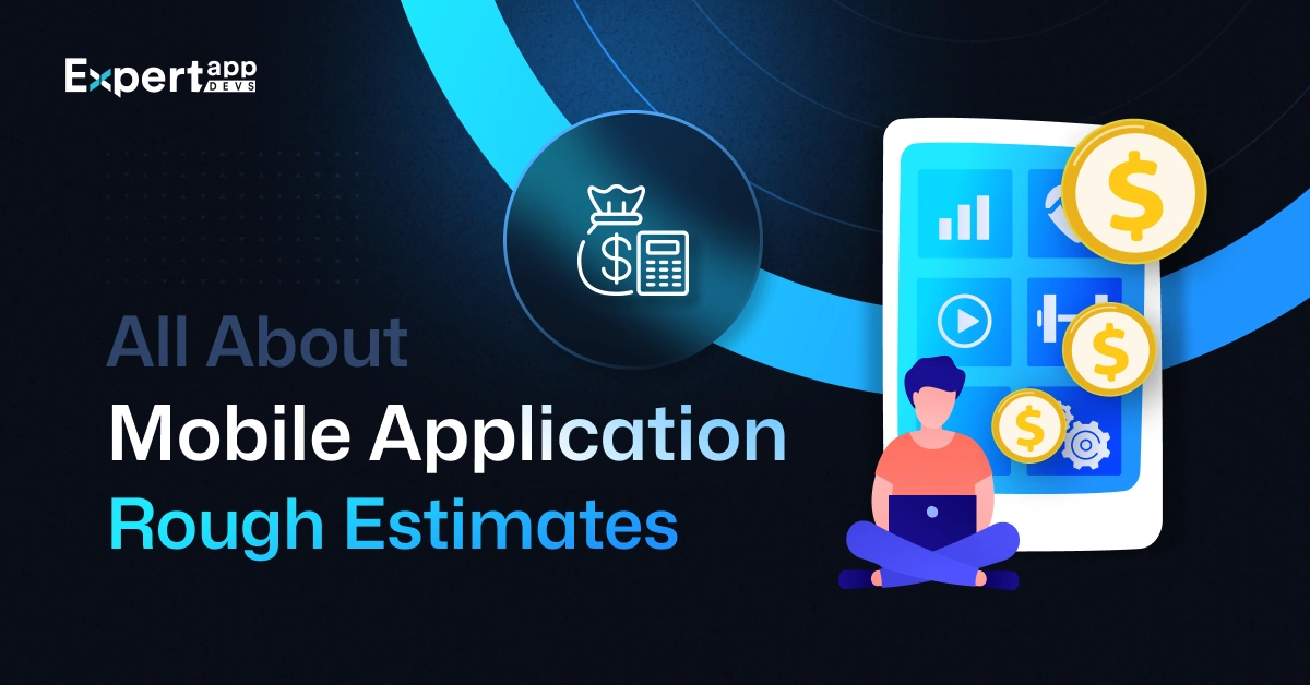 all about application rough estimates all about application rough estimates