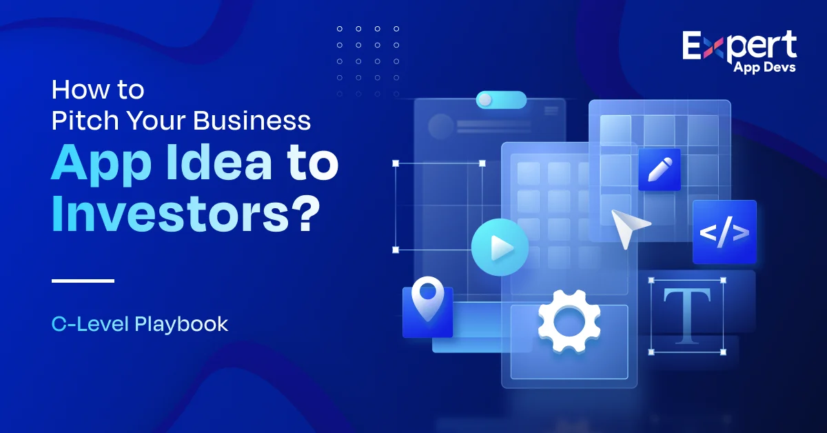 how to pitch your business app idea to investors
