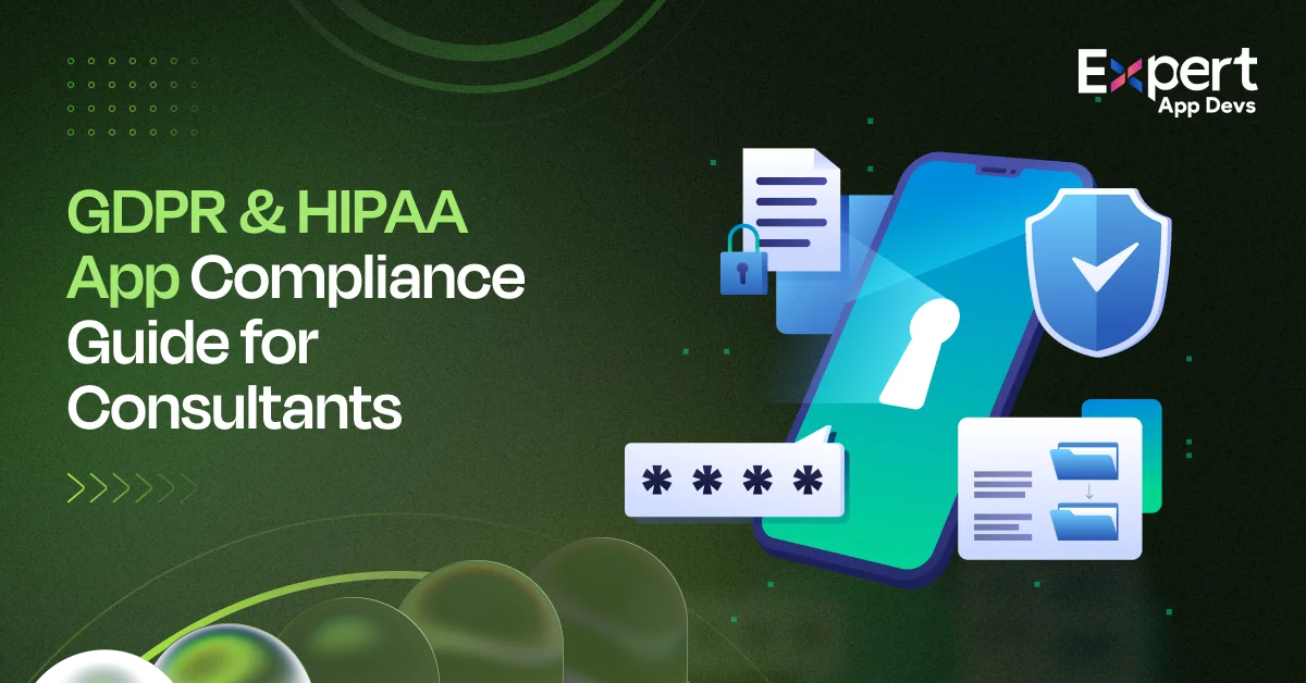 gdpr and hipaa app compliance guide for consultants gdpr and hipaa app compliance guide for consultants