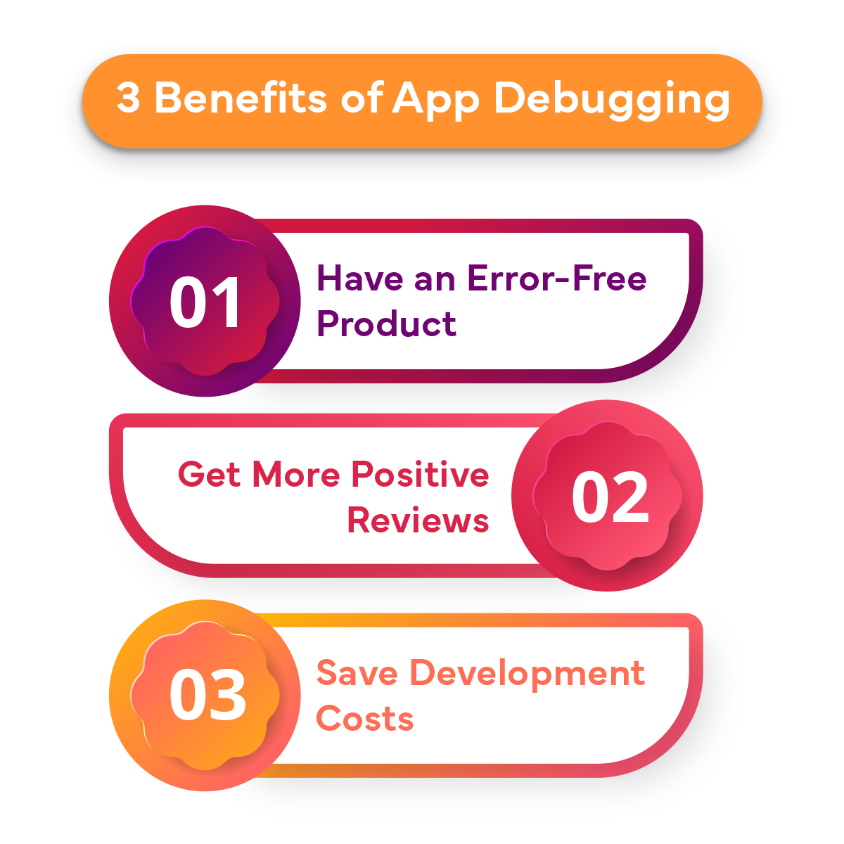 3 benefits of app debugging