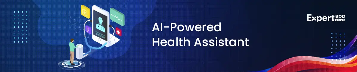 AI-Powered Health Assistant