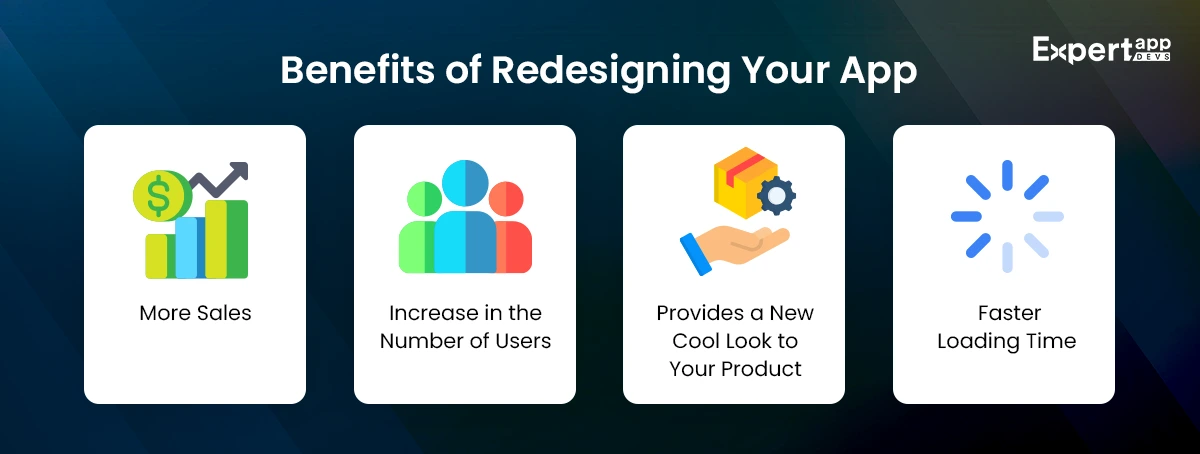 benefits of redesigning your app