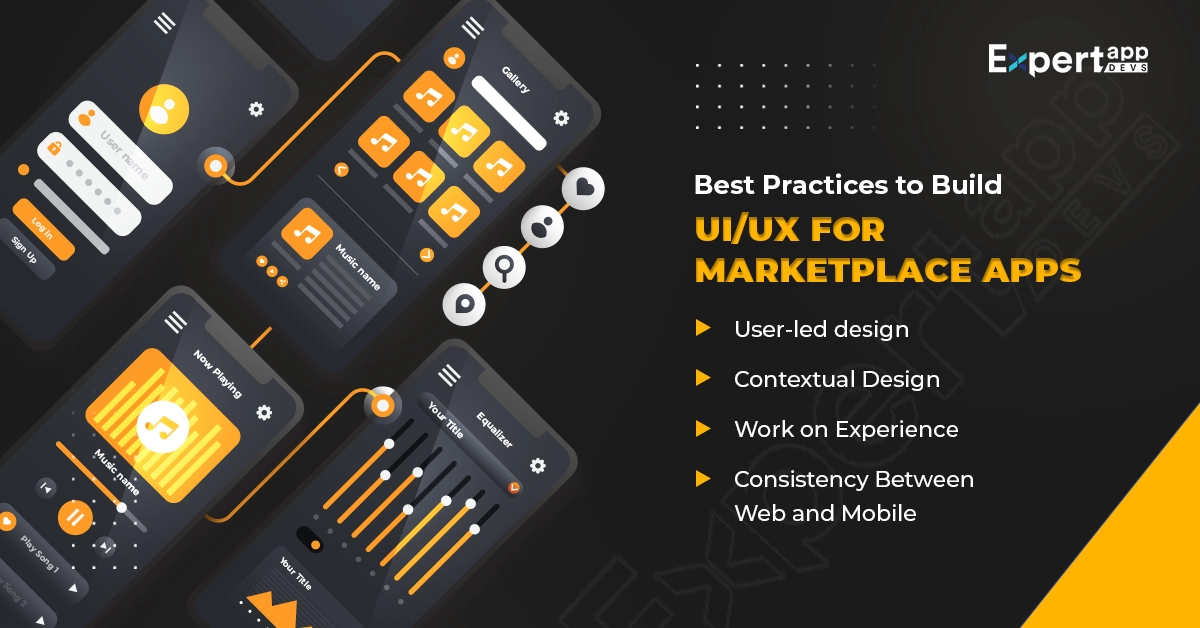 Best Practices to Build UI/UX for Marketplace Applications