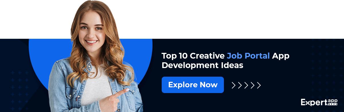 Top 10 Creative Job Portal App Development Ideas Top 10 Creative Job Portal App Development Ideas