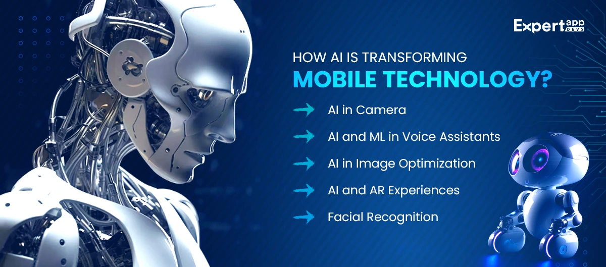 How AI is Transforming Mobile Technology? How AI is Transforming Mobile Technology
