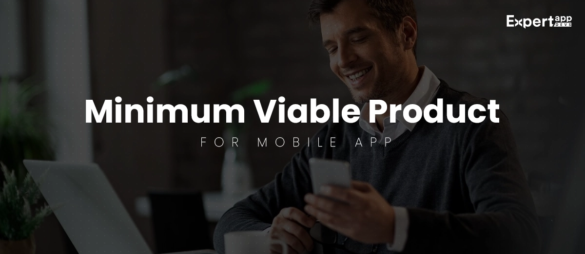 Minimum Viable Product