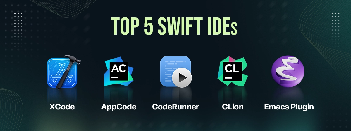 top 5 swift ides