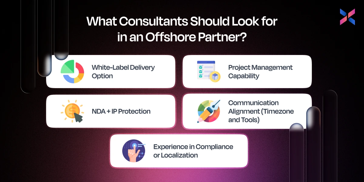 what consultants should look for in an offshore partner what consultants should look for in an offshore partner