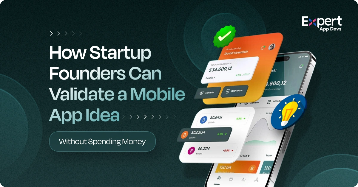How to Validate a Mobile App Startup Idea Without Spending Money?